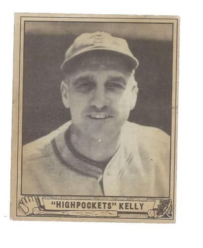 1940 George High Pockets Kelly (HOF) Play Ball Baseball Card