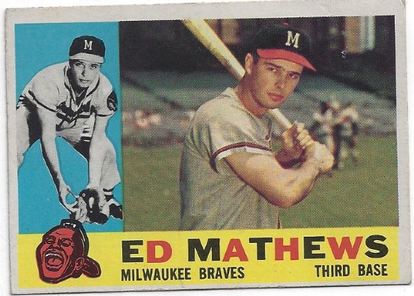 1960 Eddie Mathews (HOF) Topps Baseball Card