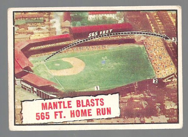1961 Mickey Mantle (HOF) Topps Card: Mantle Blasts 565 Ft. Home Run