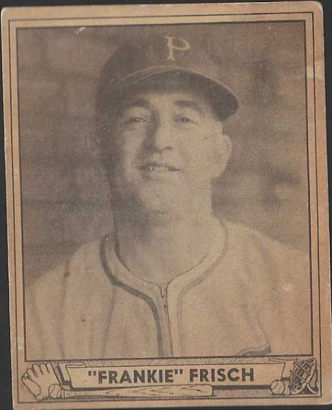 1940 Frankie Frisch (HOF) Play Ball Baseball Card