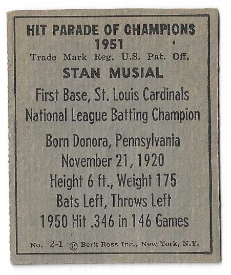 1951 Stan Musial (HOF - St. Louis Cardinals) Berk Ross Baseball Card - Crease Free Light Wear