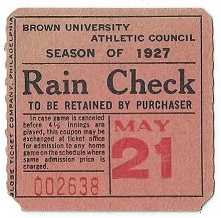 1927 Brown University (NCAA) Baseball Rain Check From Aldrich Field