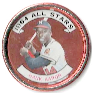 1964 Hank Aaron (HOF) Topps Metal Coin