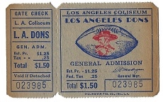 C. 1948 LA Dons (AAFC) Pro Football Ticket Stub - General Admission Seating at the LA Coliseum