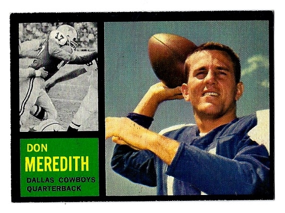 1962 Don Meredith (Dallas Cowboys) Topps Football Card - Short Print