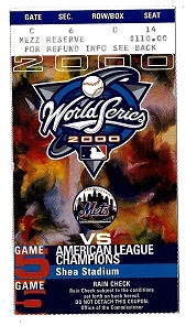 2000 World Series (Yankees vs. Mets) Game #5 Clinching Ticket at Yankee Stadium