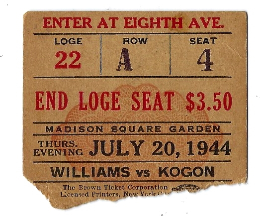 1944 Ike Williams vs. Julie Kogon Lightweight Fight Ticket at MSG in NYC