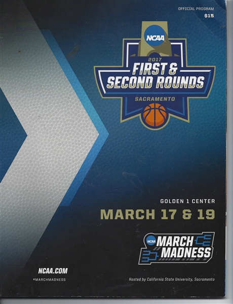 2017 NCAA Basketball Tournament Program with (2) Tickets - Session 2 & 3 * 1st & 2nd Rounds - At Sacramento