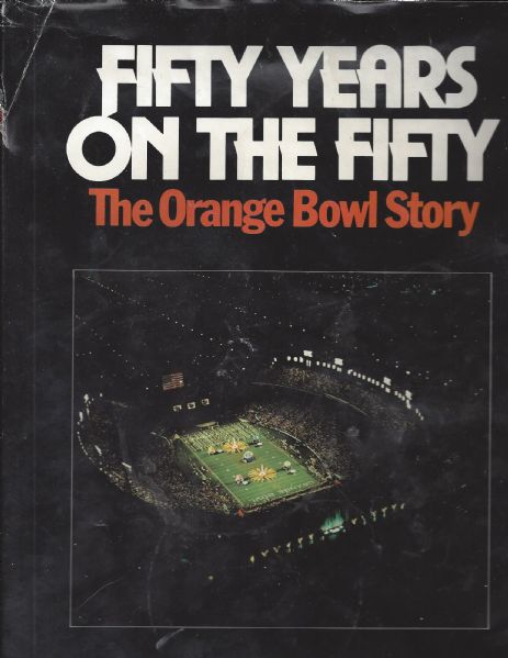 1983 The Orange Bowl Story - Fifty Years on the Fifty Coffe Table Edition