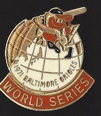 1971 Baltimore Orioles World Series Press Pin