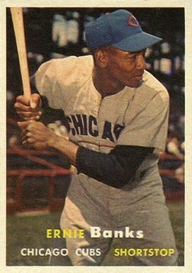 1957 Ernie Banks (HOF) Topps Baseball Card