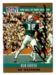 1990 Bob Griese (HOF) Autographed Topps HOF Selection Card with COA