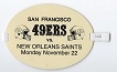 1993 SF 49ers vs. NO Saints (NFL) Side Line Arm Band Pass