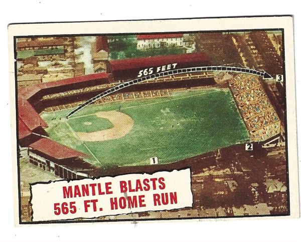 1961 Mickey Mantle (HOF) Topps Card # 406: Mantle Blasts 565 Ft. Home Run