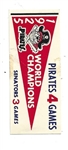 1961 Fleer 1925 Pittsburgh Pirates World Champions Peel Off Sticker