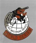 1971 Baltimore Orioles World Series Press Pin