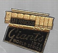 1971 SF Giants Phantom World Series Press Pin